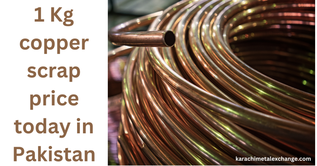 1 Kg copper scrap price today in Pakistan